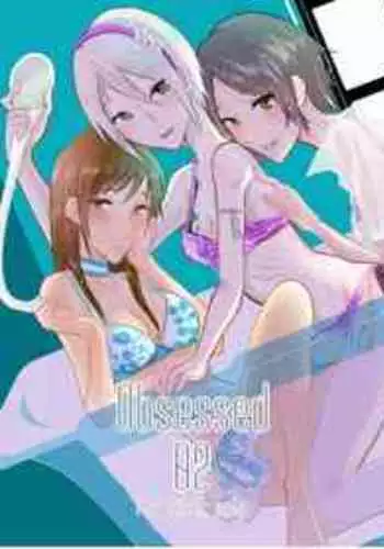 [Yuribatake Bokujou (Kon)] Obsessed 02 (THE IDOLM@STER CINDERELLA GIRLS) [Digital][Chinese] [透明声彩汉化组]