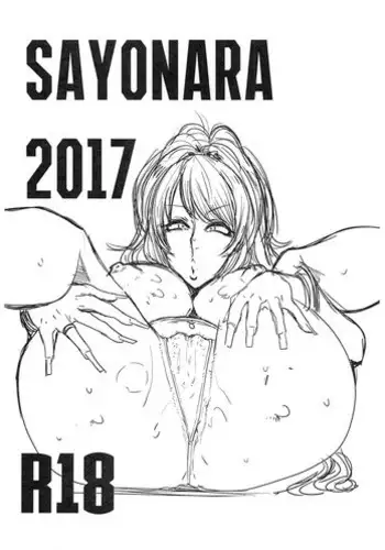(C93) [Nukoya (Nukoko)] SAYONARA 2017
