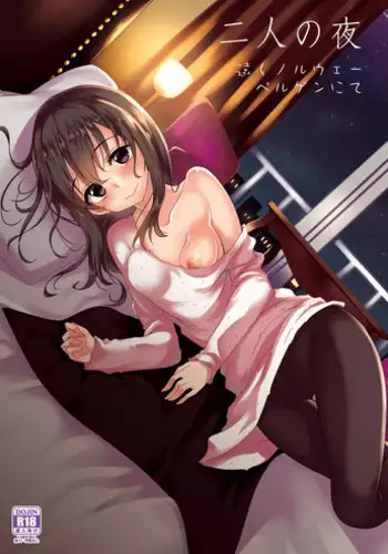 (CiNDERELLA ☆ STAGE 5 STEP) [Ryuukakusan Nodoame (Gokubuto Mayuge)] Futari no Yoru Norway, Bergen nite (THE IDOLM@STER CINDERELLA GIRLS)