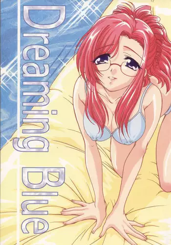 (C62) [KOUBAI GEKKA (Kouno Mizuho)] Dreaming Blue (Onegai Teacher)